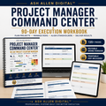 Project Manager Command Center™ | 90-Day Project Execution Workbook